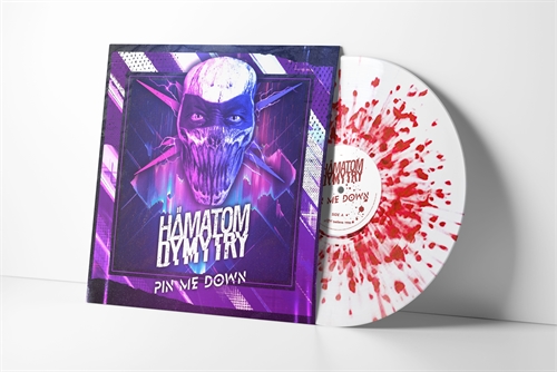 HMATOM + DYMYTRY - PIN ME DOWN, SPLATTER, VINYL
